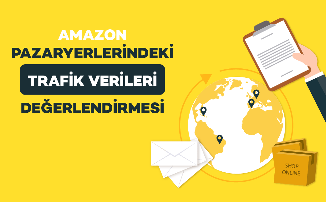  Amazon Pazaryerlerindeki Trafik Verileri Değerlendirmesi